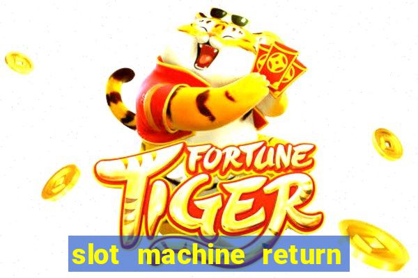 slot machine return to player