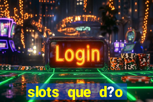 slots que d?o b?nus no cadastro