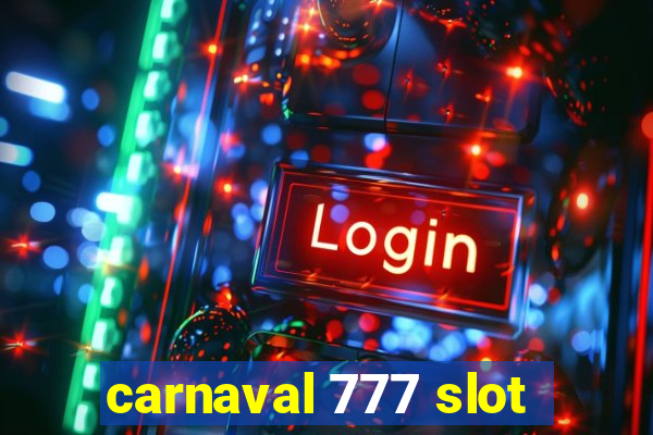 carnaval 777 slot