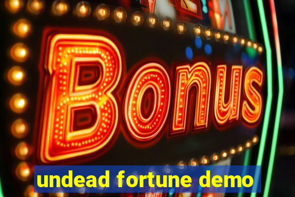 undead fortune demo