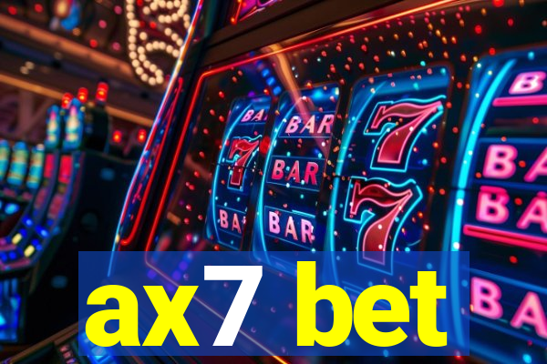 ax7 bet