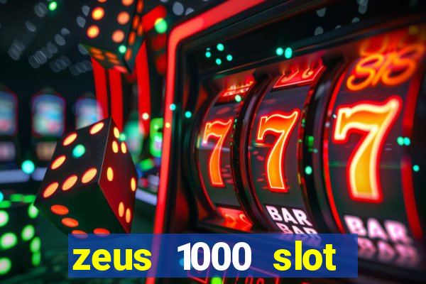 zeus 1000 slot free play