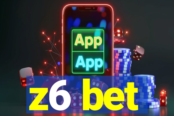 z6 bet