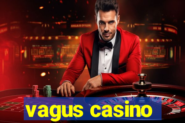 vagus casino