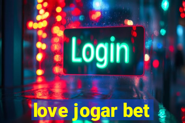 love jogar bet