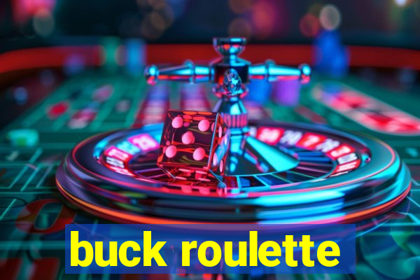 buck roulette