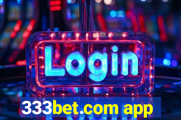 333bet.com app