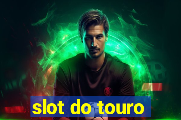 slot do touro