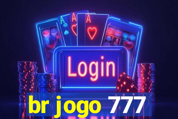 br jogo 777