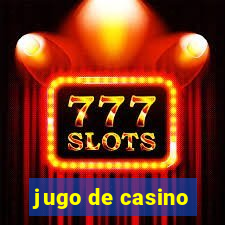 jugo de casino