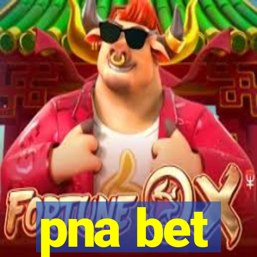 pna bet