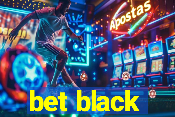 bet black