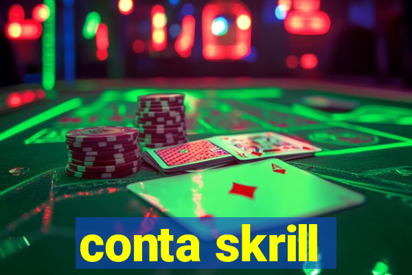 conta skrill