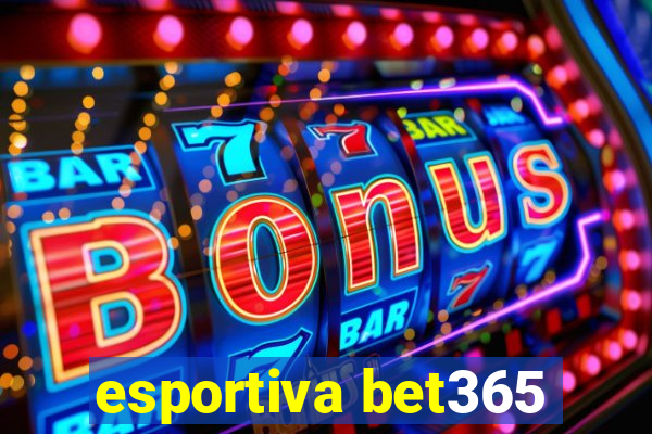 esportiva bet365