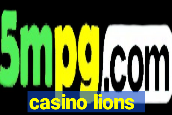 casino lions