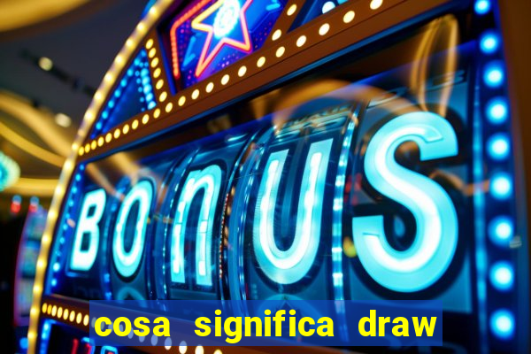 cosa significa draw no bet