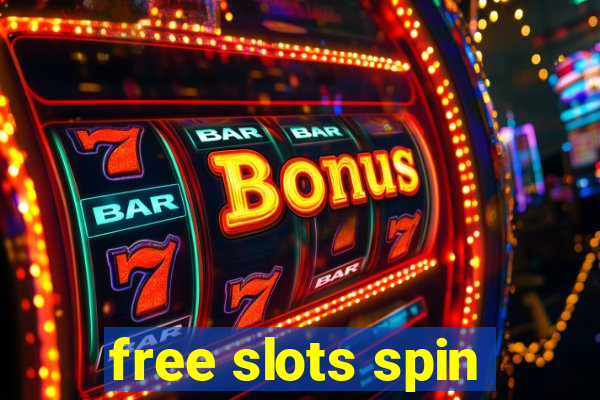 free slots spin