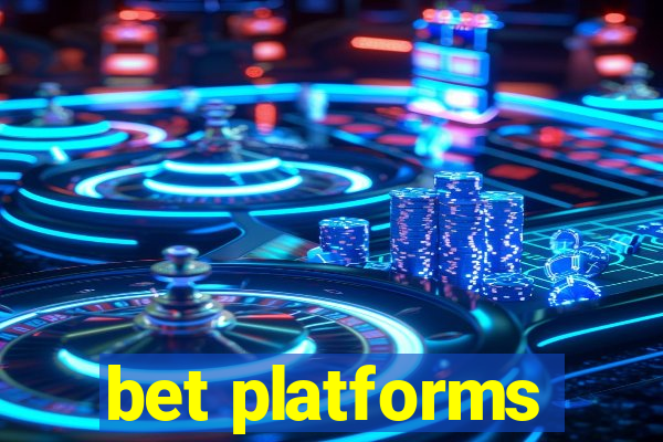 bet platforms