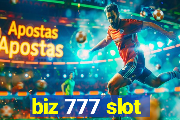 biz 777 slot