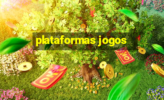 plataformas jogos