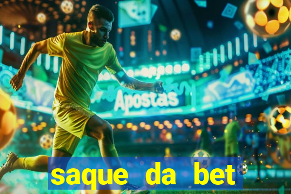 saque da bet demora quanto tempo