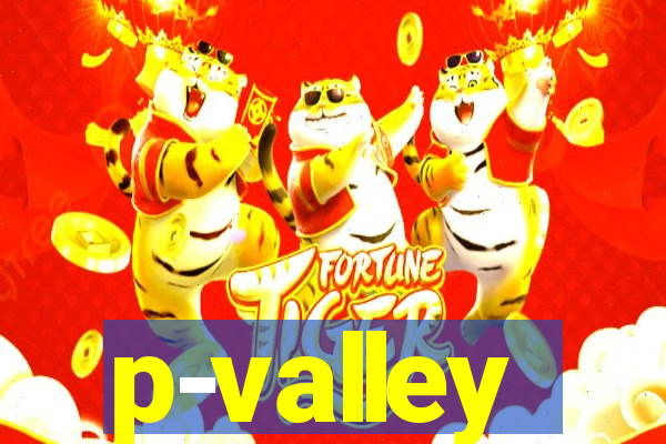 p-valley