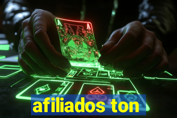 afiliados ton