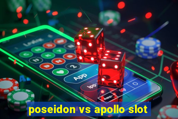 poseidon vs apollo slot