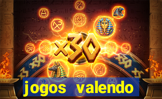 jogos valendo dinheiro online