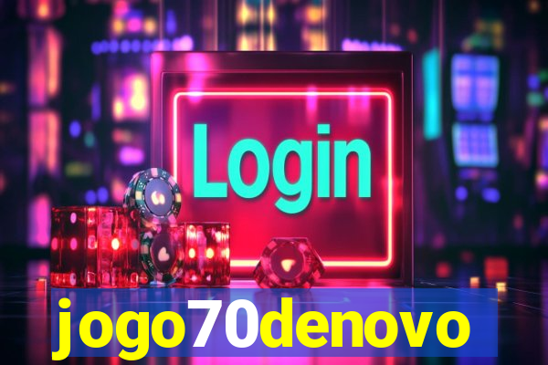 jogo70denovo