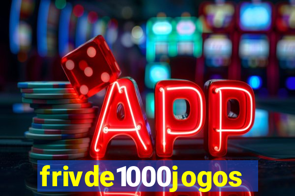 frivde1000jogos