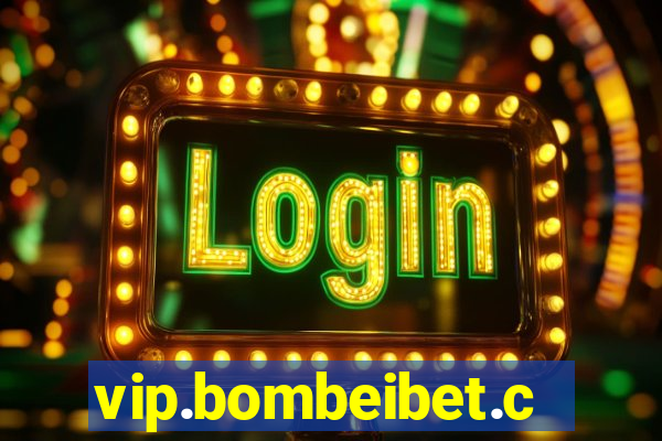 vip.bombeibet.com