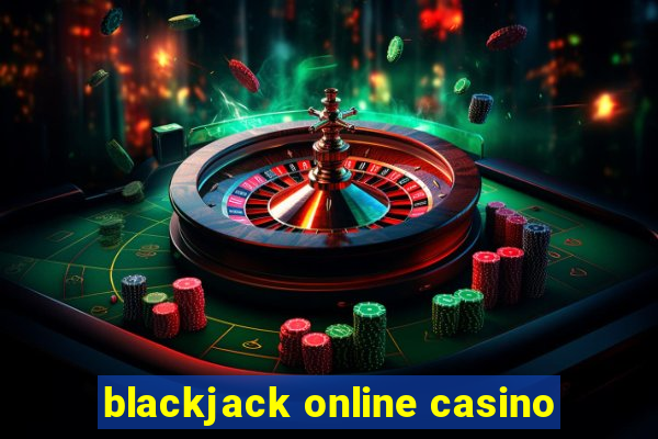 blackjack online casino