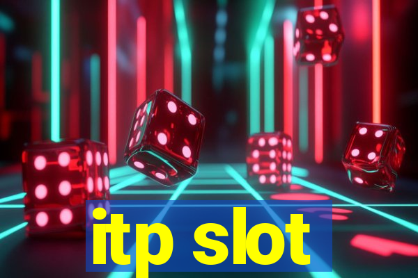 itp slot