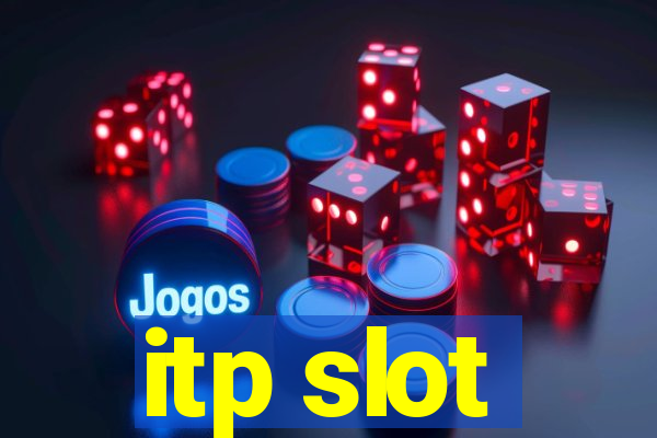 itp slot