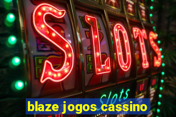 blaze jogos cassino