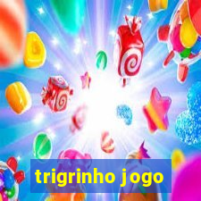 trigrinho jogo