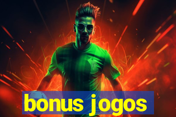 bonus jogos