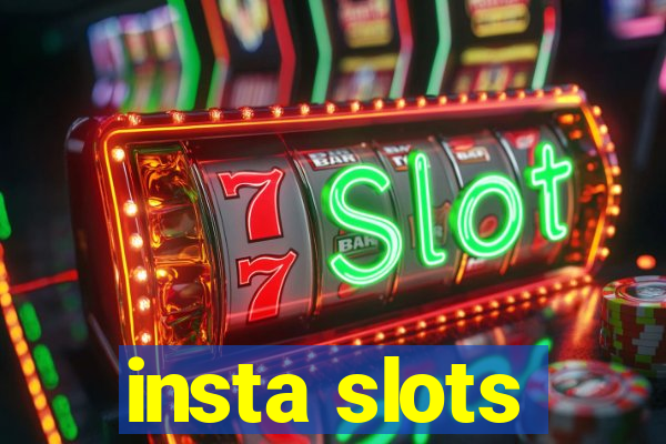 insta slots