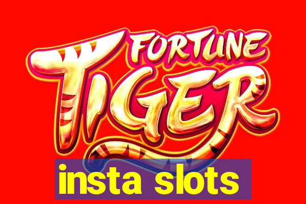 insta slots