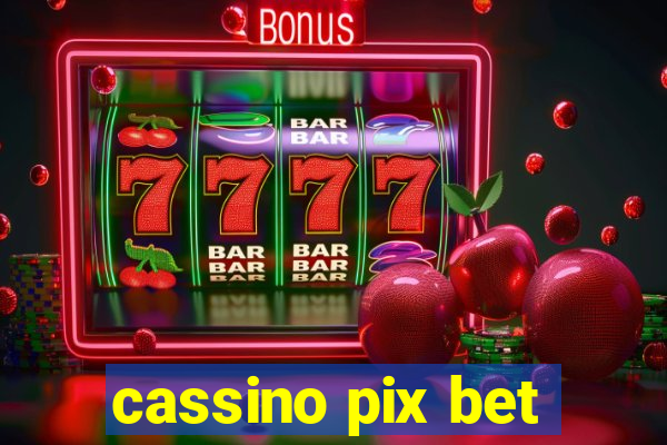 cassino pix bet