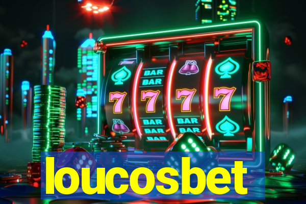 loucosbet