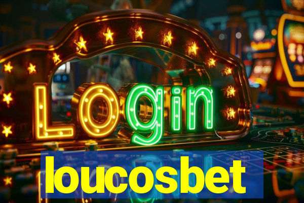 loucosbet