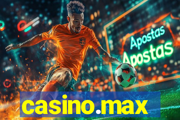 casino.max