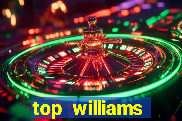 top williams interactive online slot sites