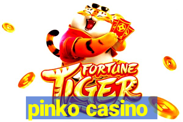 pinko casino