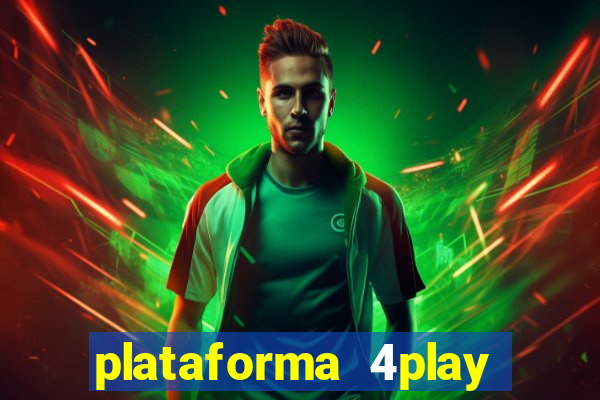 plataforma 4play bet é confiável