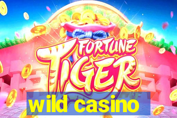 wild casino