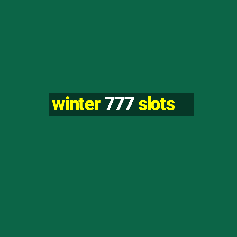 winter 777 slots