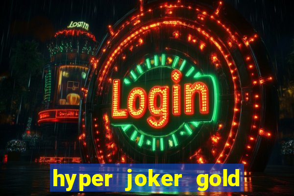 hyper joker gold blitz slot